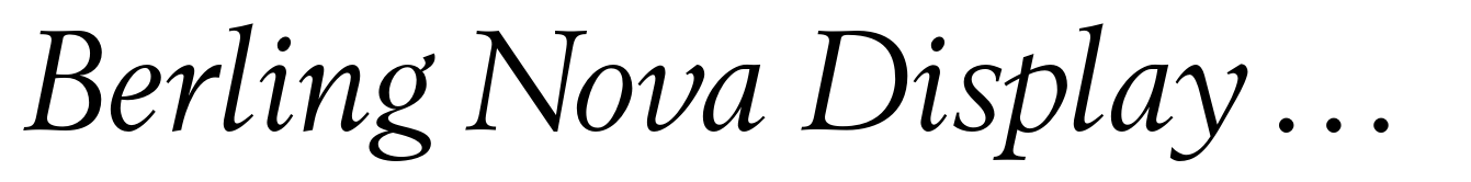 Berling Nova Display Regular Italic